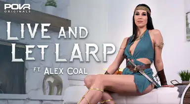 Live And Let LARP