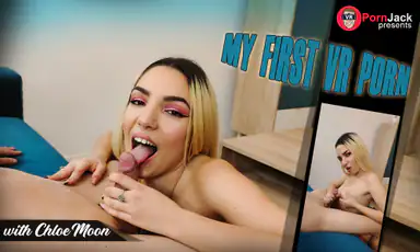 My First VR Porn Chloe Moon
