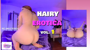 Hairy Erotica - Hairy Ebony Spread & Ass Gaping [RE-MASTERED]